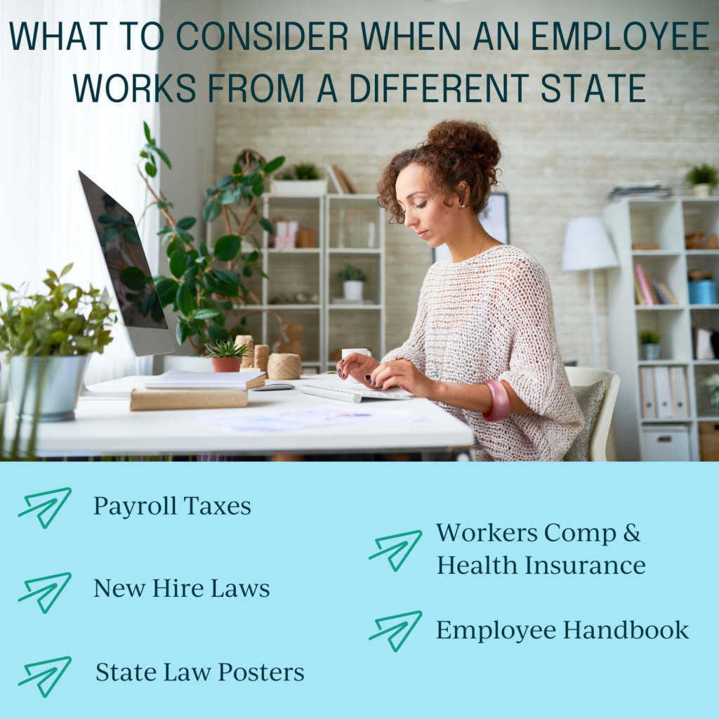 Employee working at home in a different state with things to consider from a business perspective.