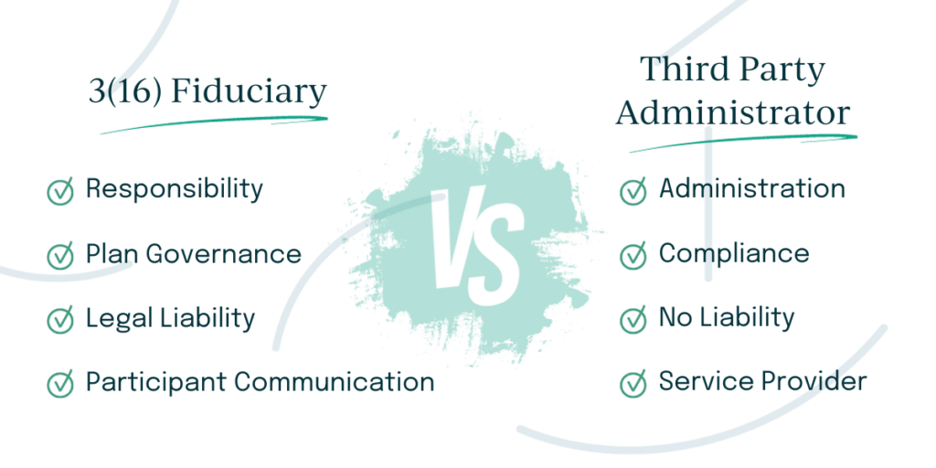 chart with differences between a 3(16) fiduciary and a third party administrator